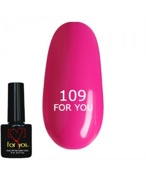Гель лак Элегантно Розовый FOR YOU № 109 8 мл